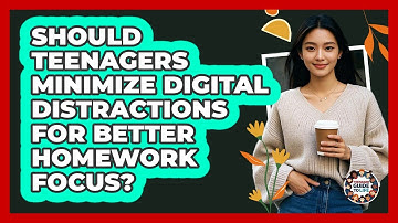 Should Teenagers Minimize Digital Distractions For Better Homework Focus? - Teenager Guide to Life