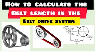 BELT DRIVE BELT LENGTH CALCULATION / HOW TO CALCULATE THE BELT LENGTH IN THE BELT DRIVE SYSTEM / by MBS Engineering 60 views 1 month ago 3 minutes, 54 seconds