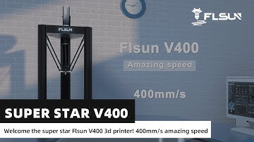 Welcome the super star Flsun V400 3d printer! 400mm/s amazing speed