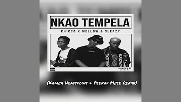 Nkao Tempela (Kamza Heavypoint & Peekay Mzee Beast Mode Remix)