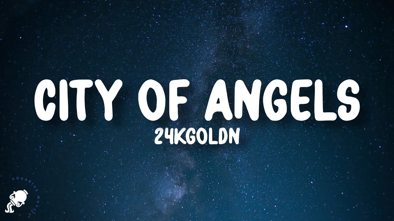 24kGoldn - CITY OF ANGELS (Lyrics)