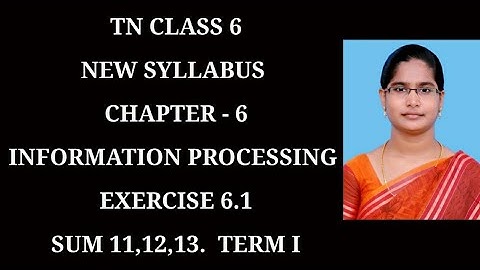 6th Maths T-1 Ch-6 Information processing | Ex 6.1 (11,12,13 sums) | Samacheer One plus One channel