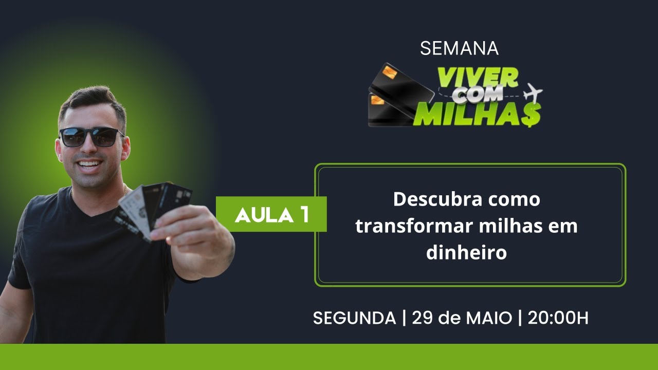 aula-1-descubra-como-transformar-milhas-em-dinheiro-youtube