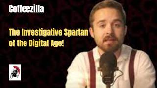Spartan Mindset Profile #172  Coffeezilla: The Investigative Spartan of the Digital Age! Content