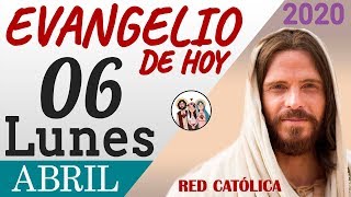 Evangelio De Hoy Lunes 06 De Abril De 2020 Reflexión Red Catolica