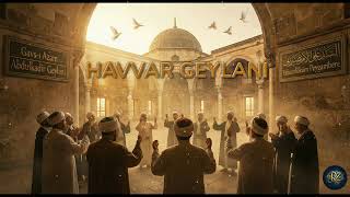 Havar Geylani (Zikirli)
