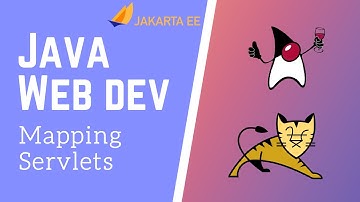 Java Servlets & JSP [4] - Mapping Servlets to URL Patterns