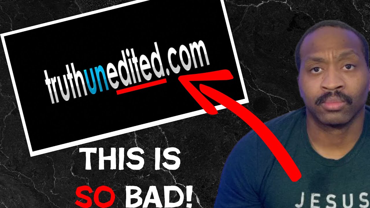 Truthunedited Why Truthunedited is Wrong About Jesus - YouTube