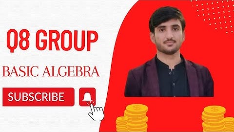 Quaternion group Q8 (Group theory)@mathslover2987Full concept about Q8