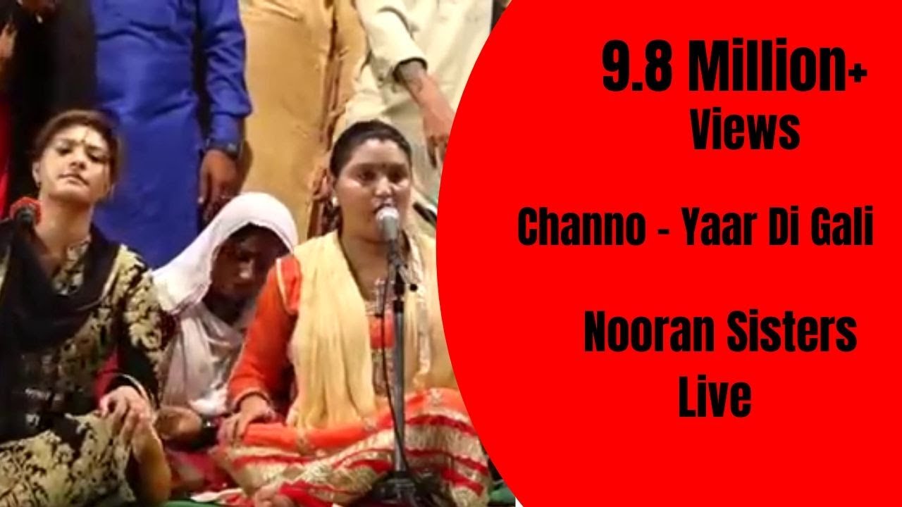 NOORAN SISTERS    LIVE PERFORMANCE  2016  CHANNO   OFFICIAL FULL VIDEO HD