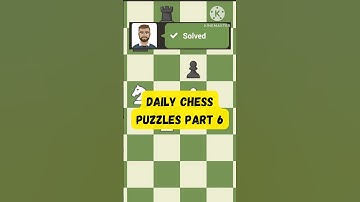 Daily Chess Puzzle Day 6 #chess #chesscom #chessgame