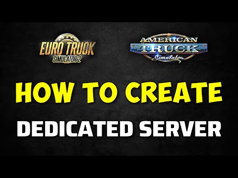 How to Create ETS2/ATS Dedicated Servers - Tutorial (Easy Step-by-Step Free Method) | Official MP