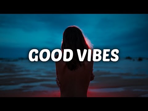 Alma - Good Vibes Ft. Tove Styrke