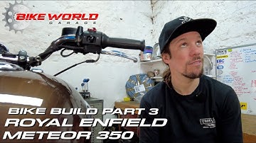 Bike World Garage | Royal Enfield Meteor 350 Bike Build | Part 3 Vlog