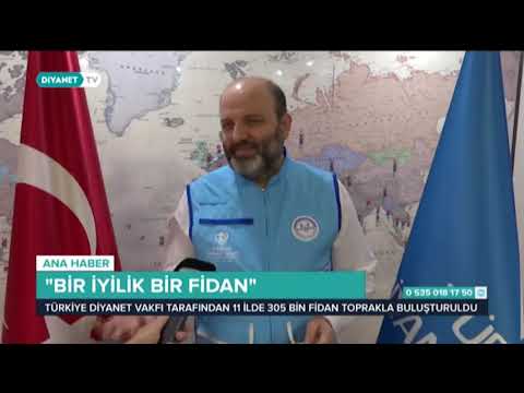 Türkiye Diyanet Vakfı tarafından 11 ilde 305 bin fidan toprakla buluşturuldu
