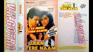 AUDIO CASSETTE JHANKAR BEATS~{V.K.GOTRA}