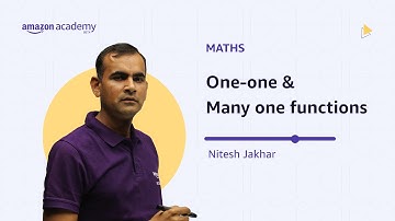 One-one & Many one functions | Maths | Amazon Academy JEE