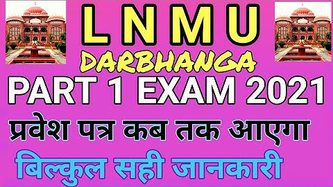 lnmu part 1 exam date 2021.