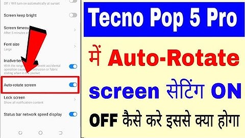 Tecno Pop 5 pro me Auto-Rotate screen setting on/off kaise kare। Auto-Rotate screen tecno Pop 5 pro