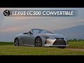 Lexus LC500 Convertible | Luxury Muscle Car