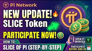 Pi Launchpad Update: SLICE Token & New Participation Flow Explained! (Must Watch)
