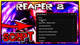 BEST | Reaper 2 OP Script *2023* Update