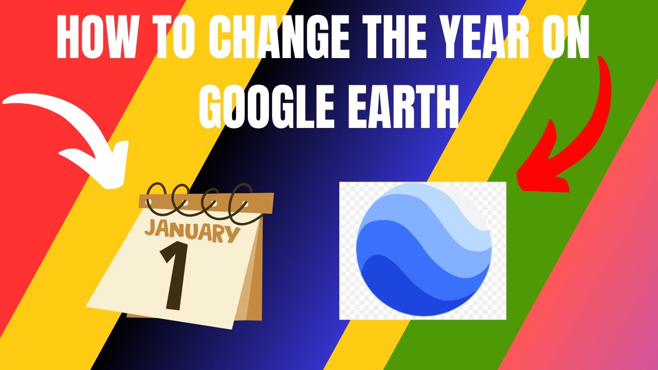 How to Change the Year on Google Earth (2024) - YouTube