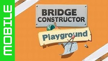 Bridge Constructor Playground - Gameplay (iPhone/iPad/Android) HD