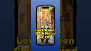 iOS 26: Lock Screen Clock Behind Objects! #ios26 #shorts #iphone