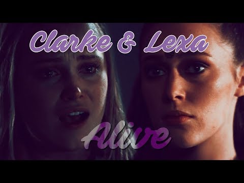 Clarke & Lexa - Alive (au part II)