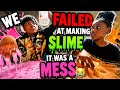 We Failed At Making Slime