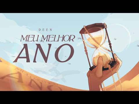 DEEN - Meu Melhor Ano (prod. Psych)