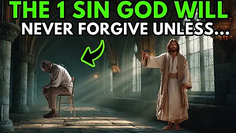 This Sin CANNOT Be Forgiven—What You Must Know