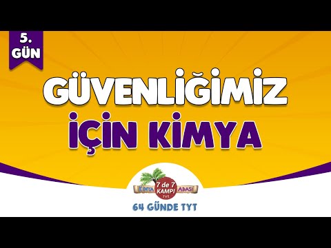 📌 5. GÜN | Güvenliğimiz İçin Kimya 🤓 Kimya Adası #TYTKimya