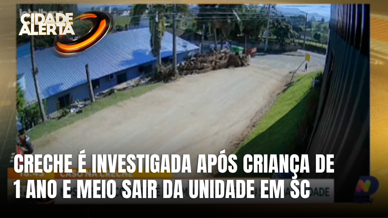 MPSC apura como criança de 1 ano e meio saiu de creche em Braço do Norte