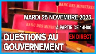 Direct Questions Au Gouvernement Du Mardi 25 Novembre 2025 À Lemblée Nationale