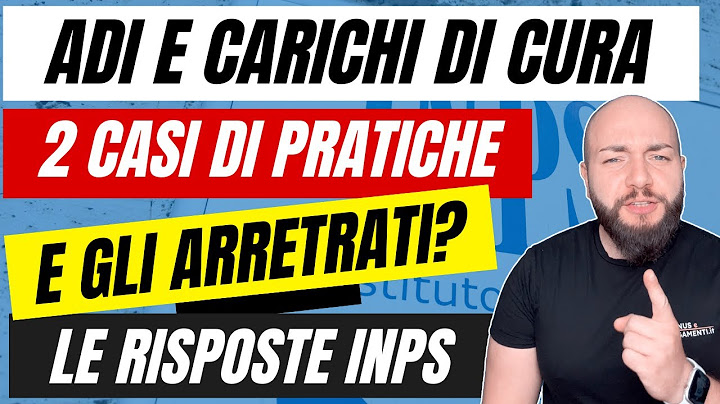 CARICHI DI CURA ASSEGNO DI INCLUSIONE: quando arrivano gli arretrati?