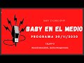Baby Etchecopar Baby En El Medio Programa 30/11/2020