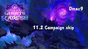 WoW TWW S3 How to unlock the 11.2 Campaign skip & How to complete it on an alt