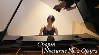 Chopin Nocturne No.2 Op.9-2 (ショパン ノクターン 第2番 変ホ長調)