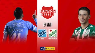 Bolivar 🆚 Oriente - 🏆En Vivo!