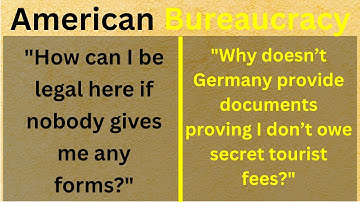 When Americans Fear German Bureaucracy Abroad