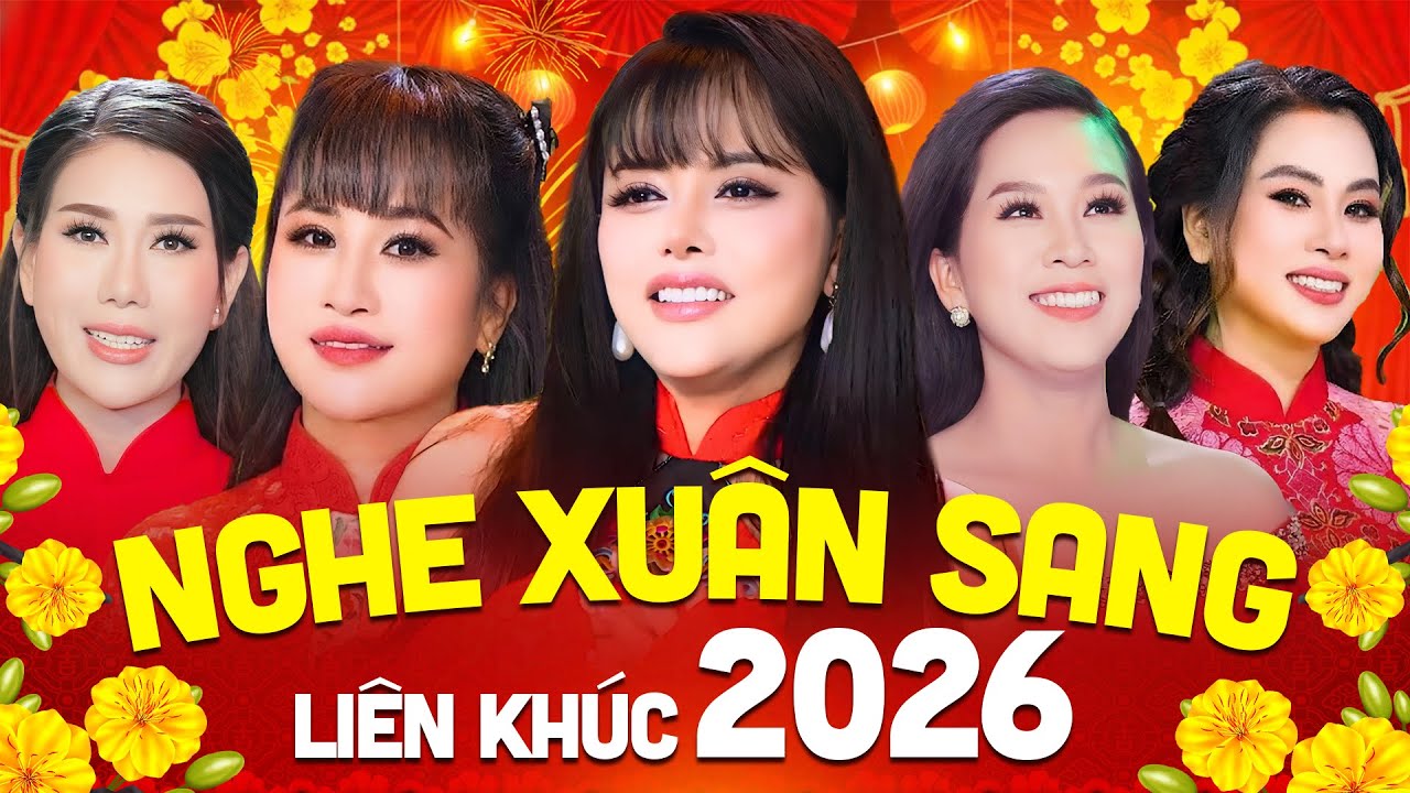 Nhạc Tết 2026 | Liên khúc 