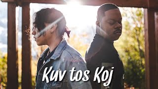 Miniatura del video "Kuv Tos Koj-Sai Cedric Vang ft. Keeneng Vang (Official Music Video)"