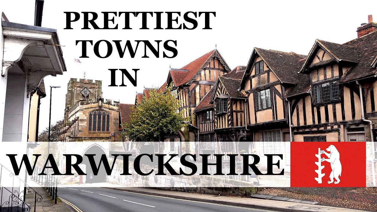 Top 10 PRETTIEST Towns in WARWICKSHIRE