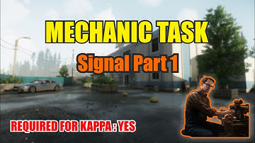 Mechanic Signal Part 1 Task GUIDE PVP/PVE | ESCAPE FROM TARKOV INDONESIA