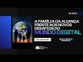 LICÃO 1 - A FAMÍLIA DA ALIANÇA FRENTE AOS NOVOS DESAFIOS DO MUNDO DIGITAL - Parte 2