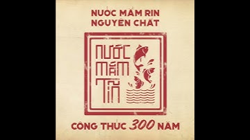 Nước mắm Tĩn - nước mắm ngon chỉ cần cơm trắng