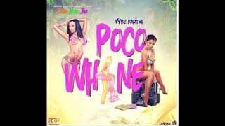 Vybz Kartel - Poco Wine Clean NEW (February 2019) Mixed By Jo Litt