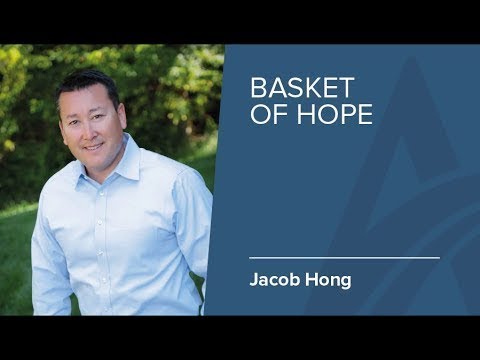 Jacob Hong - BASKET OF HOPE - YouTube